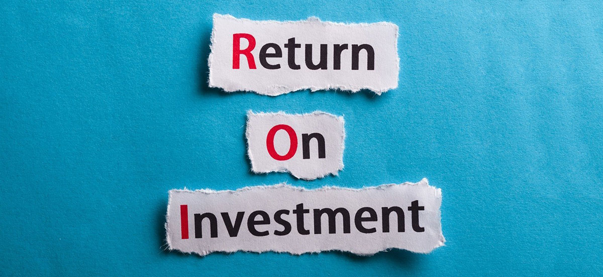 Text reads: Return on Investment