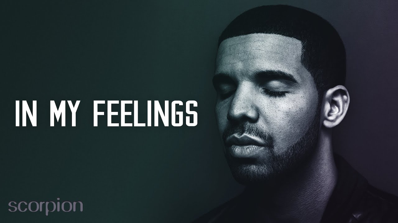 Analysing the lyrics of “In my feelings” by Drake